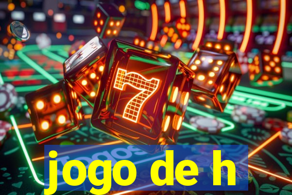 jogo de h